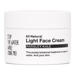 All Natural Parsley Kale Light Face Cream, STOP THE WATER WHILE USING ME!
